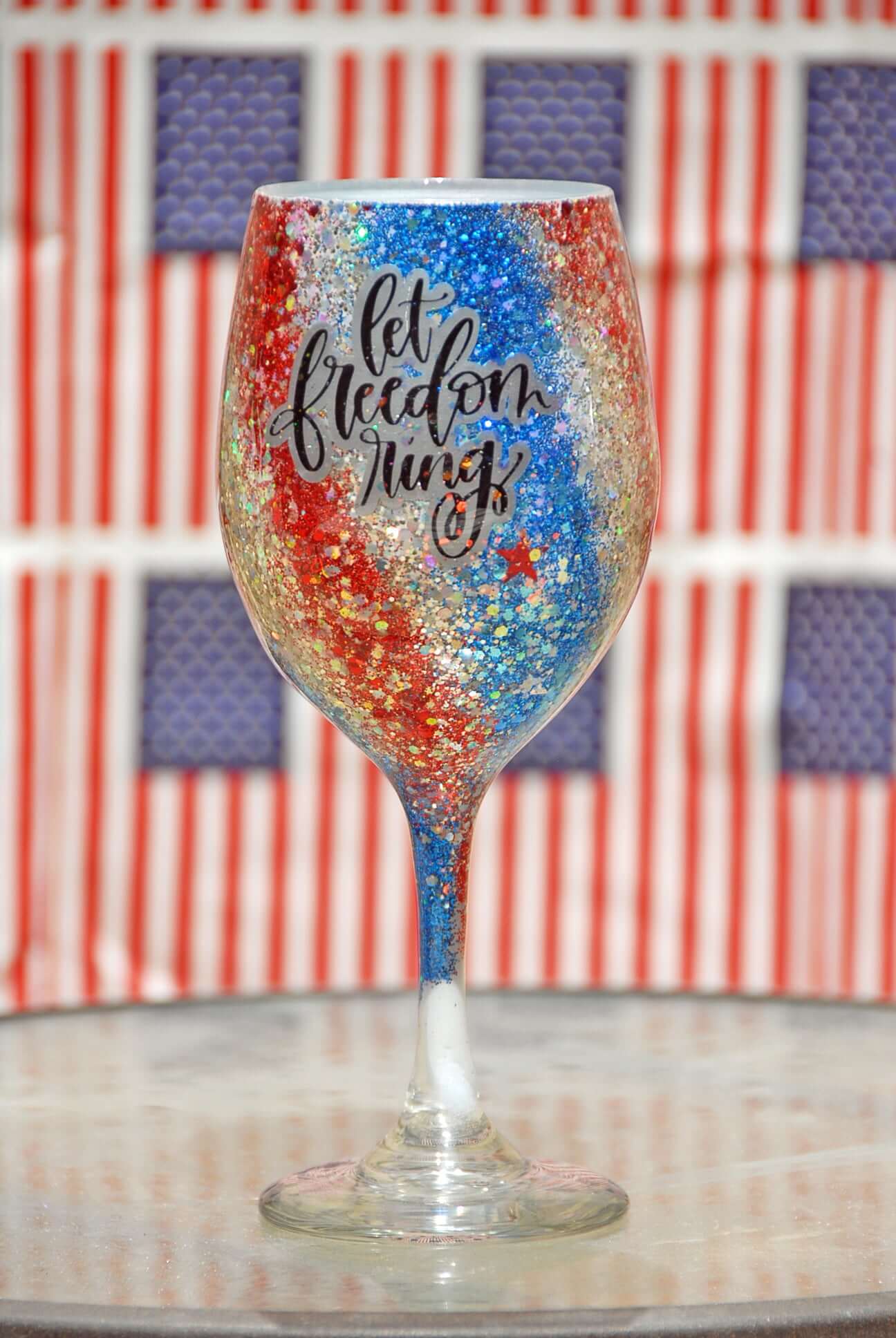 Patriotic Let Freedom Ring Stem or Stemless Wine Glass-4th of July-Independence Day