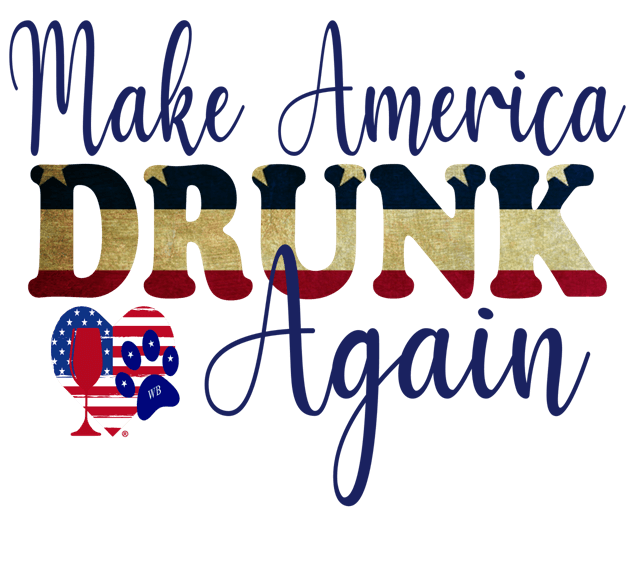 Make America Drunk Again Stem or Stemless Wine Glasses-Choose your color-4th of July