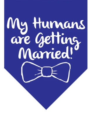 Winey Bitches Co My Humans Are Getting Married Doggie Bandana