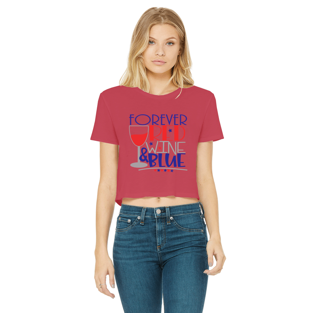 Apparel Red / Female / S WineyBitches.Co Forever Red Wine Blue Classic Women's Cropped Raw Edge T-Shirt WineyBitchesCo