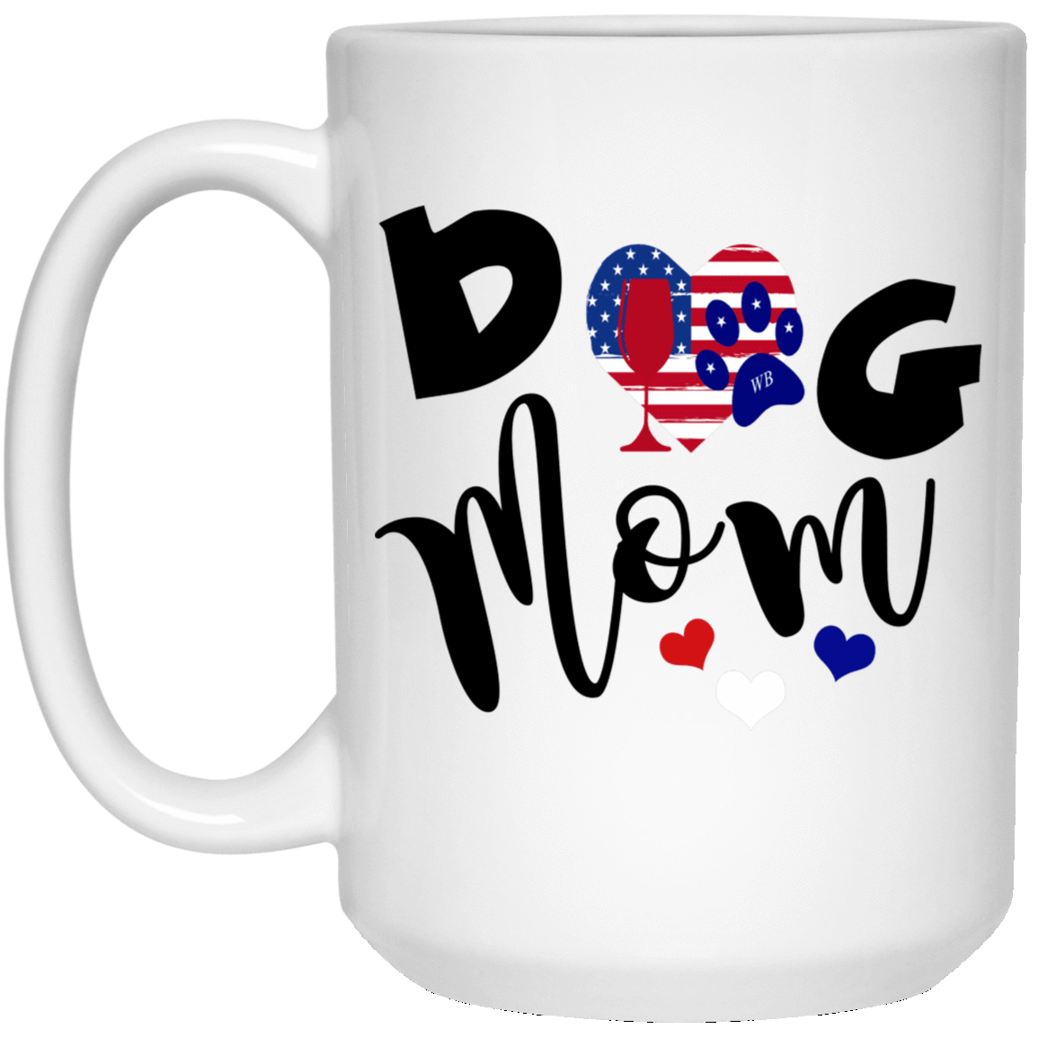 Drinkware White / One Size WineyBitches.Co Dog Mom 15 oz. White Mug WineyBitchesCo