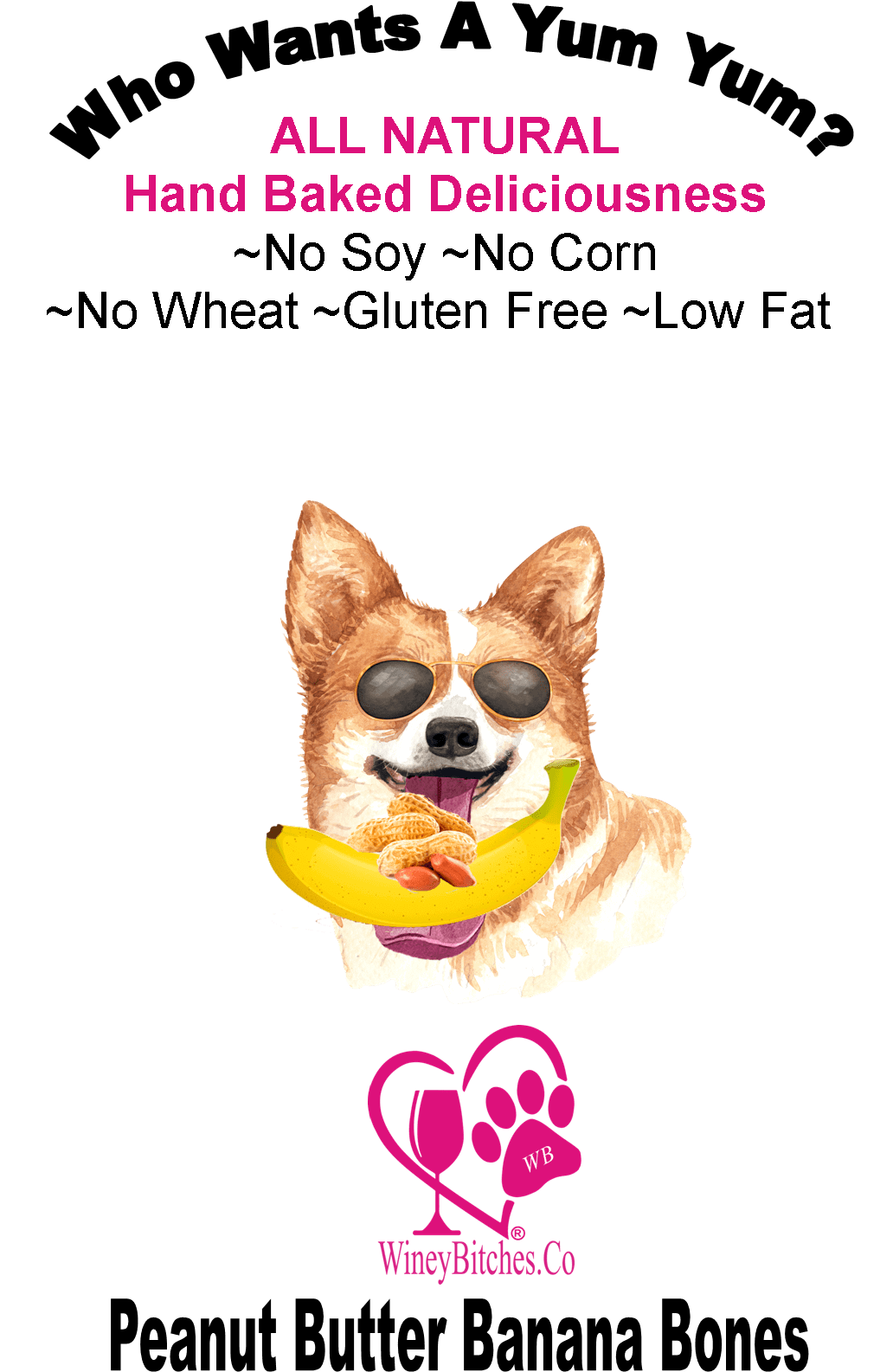 Pet Accessories 1/2 lb Peanut Butter Banana Bones Winey Bitches Co Medium Glass Treat Jar with "I'm The Reason Mom Drinks...Treats" WineyBitchesCo
