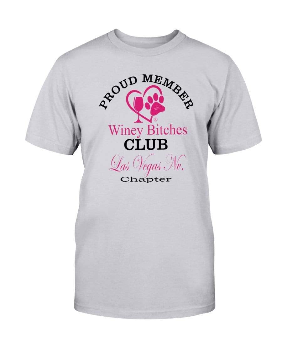 Shirts Ash / S Winey Bitches Club Proud Member- Las Vegas Nv Chapter Ultra Cotton T-Shirt WineyBitchesCo