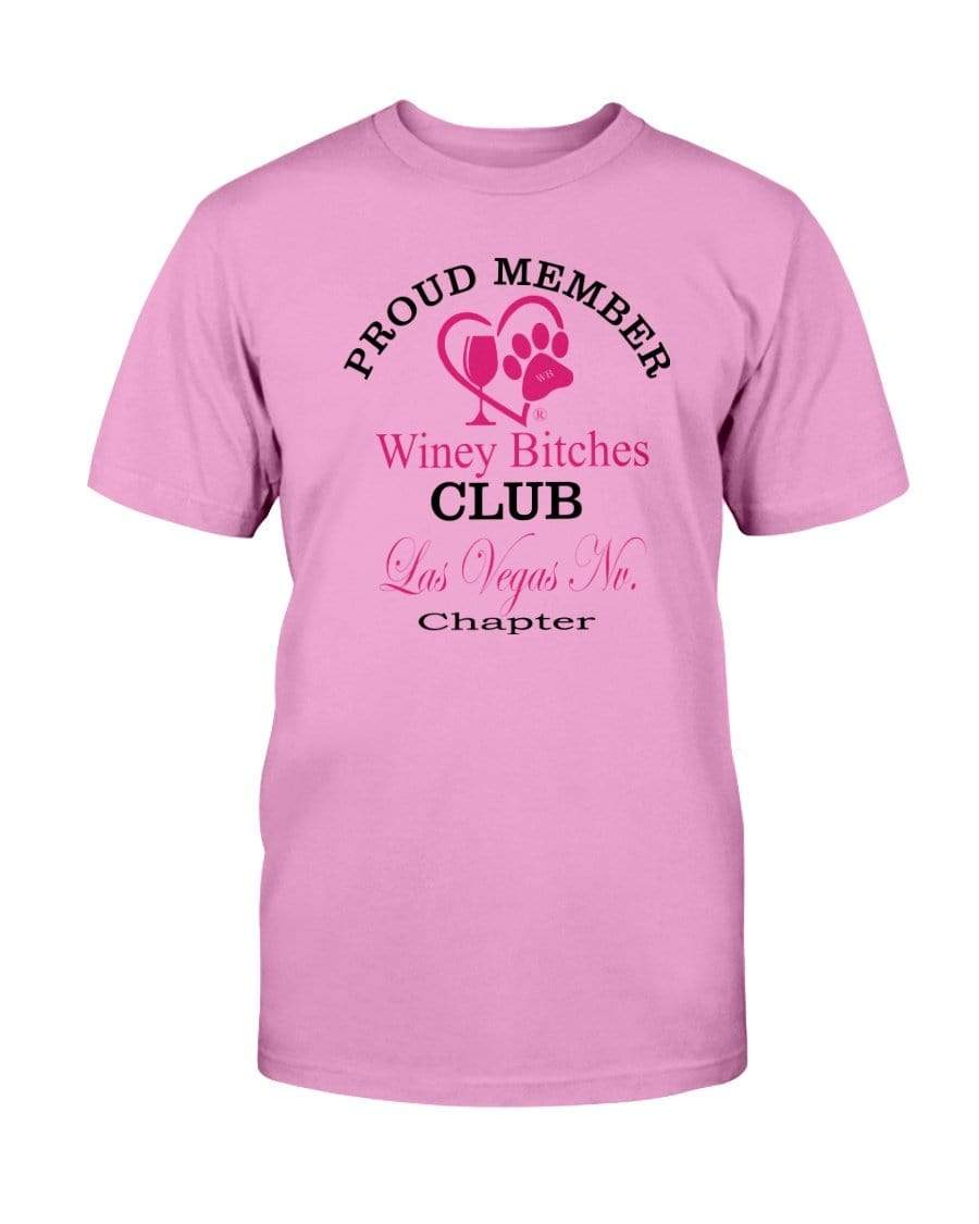 Shirts Azalea / S Winey Bitches Club Proud Member- Las Vegas Nv Chapter Ultra Cotton T-Shirt WineyBitchesCo