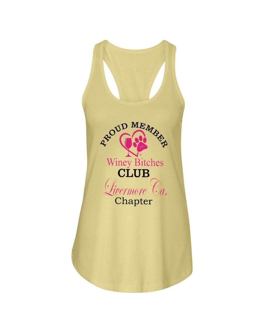 Shirts Banana Cream / XS Winey Bitches Club- Proud Member-Livermore Ca Chapter -Ladies Racerback Tank WineyBitchesCo