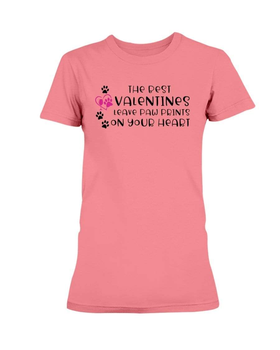 Shirts Coral Silk / S Winey Bitches Co "The Best Valentines Leave Paw Prints On Your Heart" Ladies Missy T-Shirt WineyBitchesCo