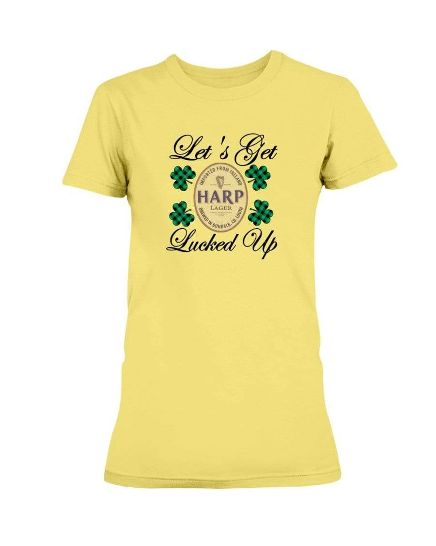 Shirts Cornsilk / S Winey Bitches Co "Let's Get Lucked Up" Harp Ladies Missy T-Shirt WineyBitchesCo