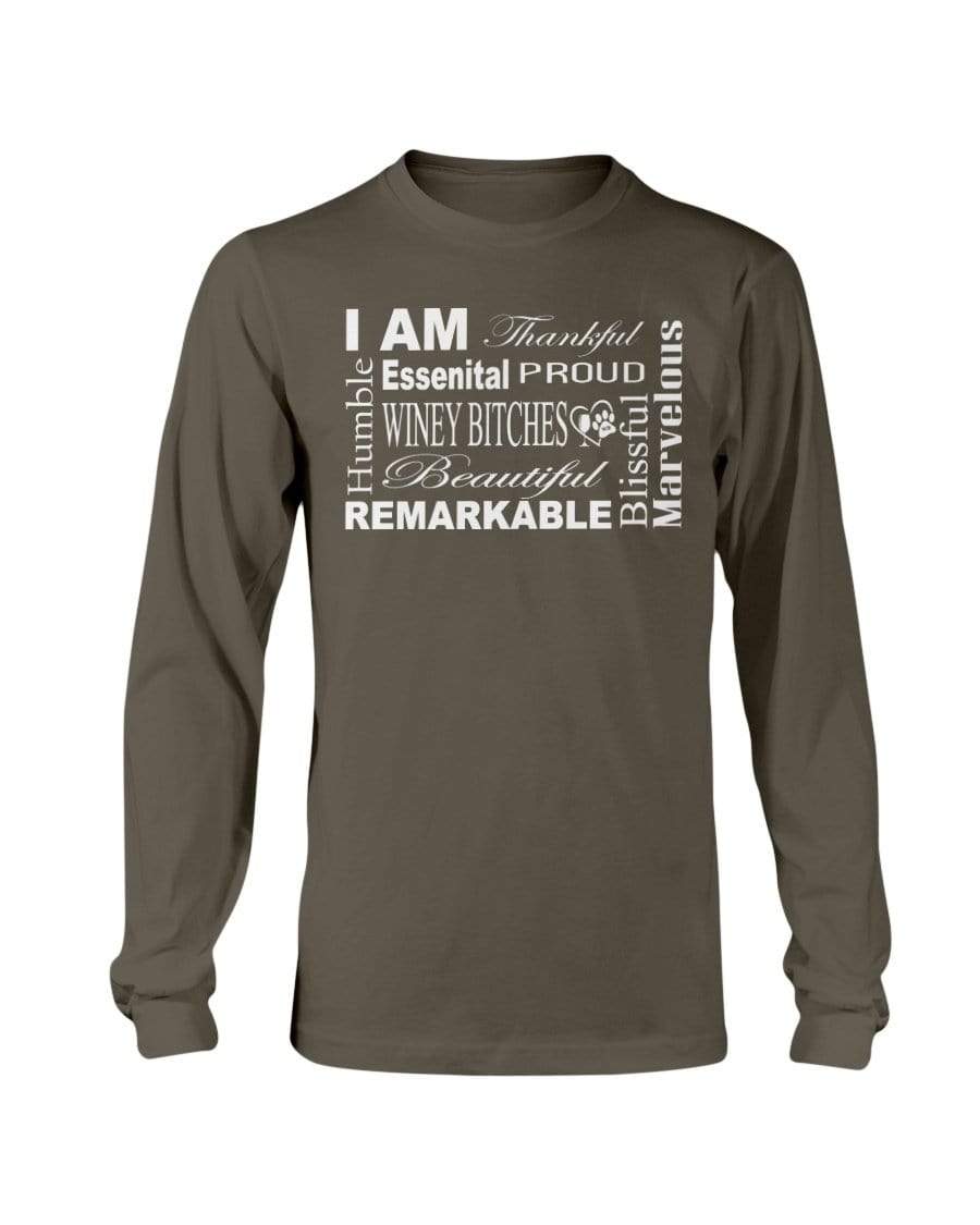 Shirts Dark Chocolate / S Winey Bitches Co "I Am Proud" White Lettering- Long Sleeve T-Shirt WineyBitchesCo