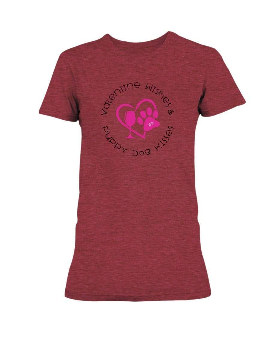 Shirts Heather Red / S Winey Bitches Co "Valentine Wishes And Puppy Dog Kisses" (Heart) Ladies Missy T-Shirt WineyBitchesCo