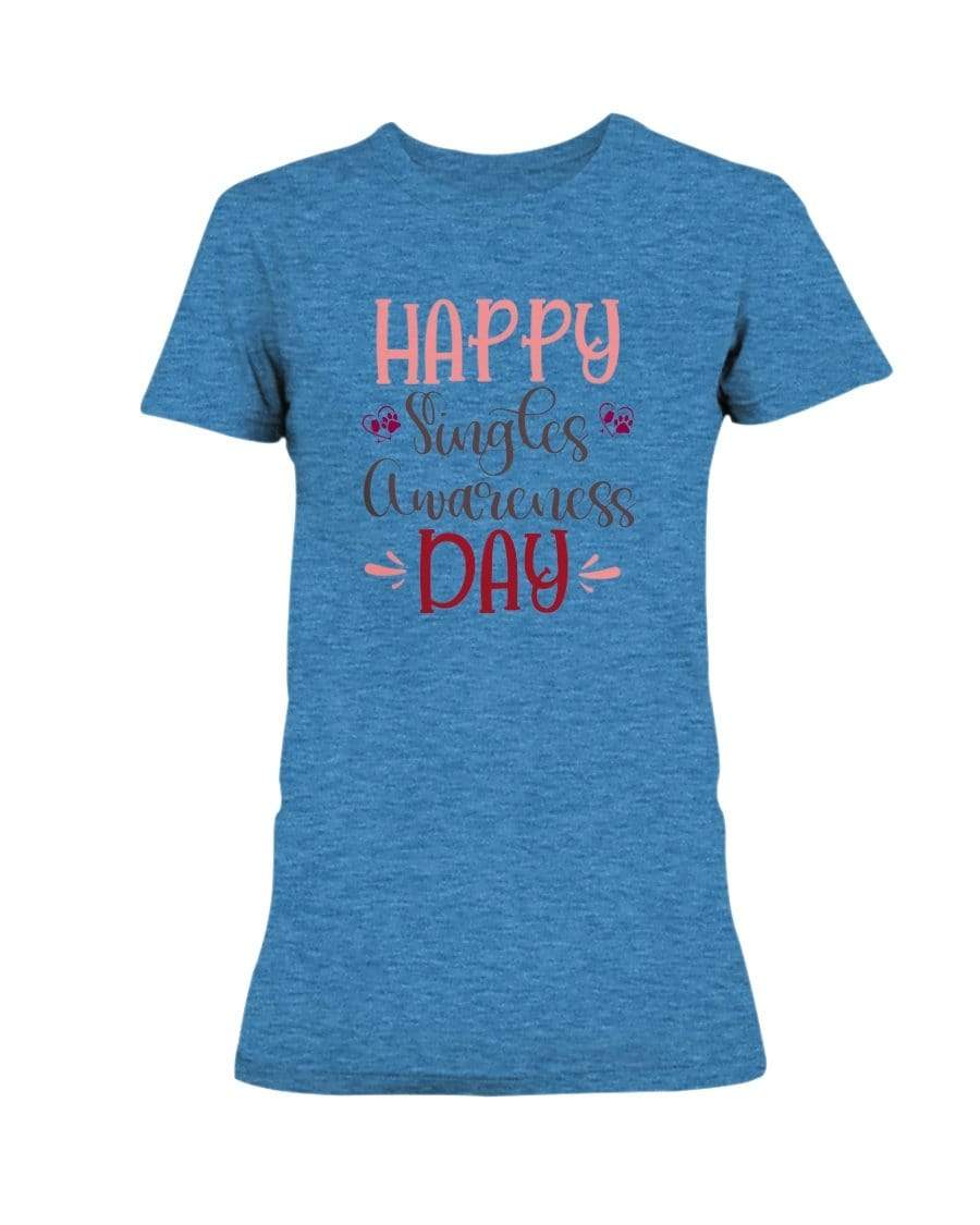 Shirts Heather Sapphire / S Winey Bitches Co "Happy Single Awareness Day" Ladies Missy T-Shirt WineyBitchesCo
