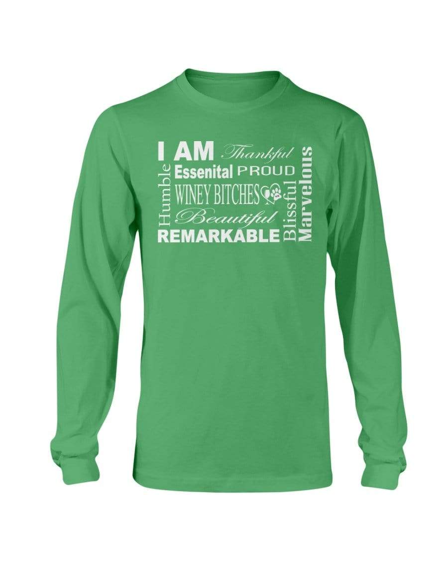 Shirts Irish Green / S Winey Bitches Co "I Am Proud" White Lettering- Long Sleeve T-Shirt WineyBitchesCo