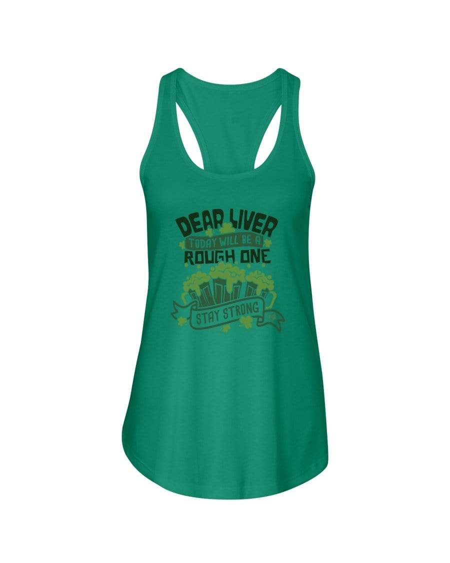 Shirts Kelly Green / XS Winey Bitches Co "Dear Liver Todays A Rough One, Stay Strong" Ladies Racerback Tank* WineyBitchesCo