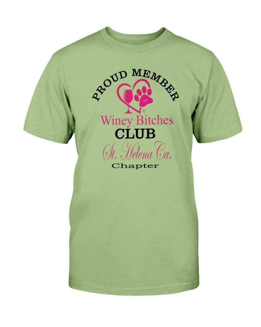Shirts Kiwi / S Winey Bitches Club-Proud Member- St. Helena Ca Chapter Ultra Cotton T-Shirt WineyBitchesCo