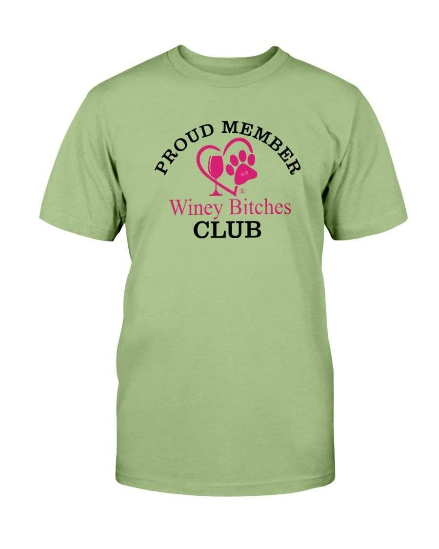 Shirts Kiwi / S Winey Bitches Club Proud Member- Ultra Cotton T-Shirt WineyBitchesCo