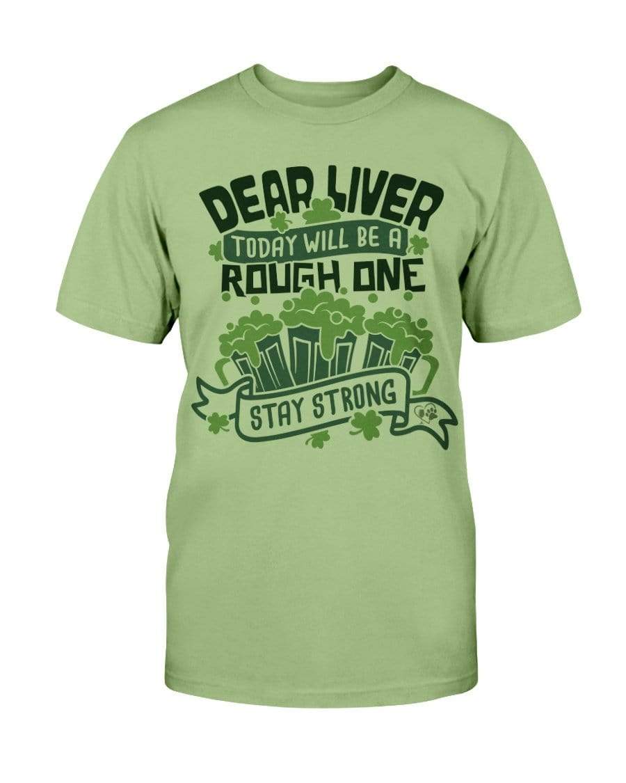 Shirts Kiwi / S Winey Bitches Co "Dear Liver Todays A Rough One, Stay Strong" Ultra Cotton T-Shirt WineyBitchesCo