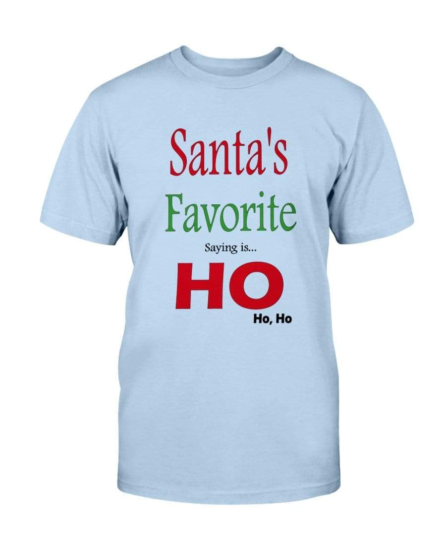 Shirts Light Blue / S Winey Bitches Co "Santa's Favorite Saying" Ultra Cotton T-Shirt WineyBitchesCo