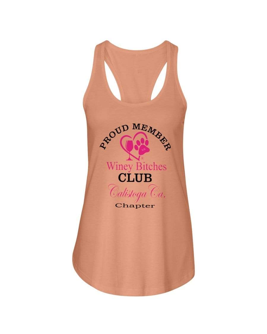 Shirts Light Orange / XS Winey Bitches Club- Proud Member- Calistoga Ca Chapter - Ladies Racerback Tank WineyBitchesCo