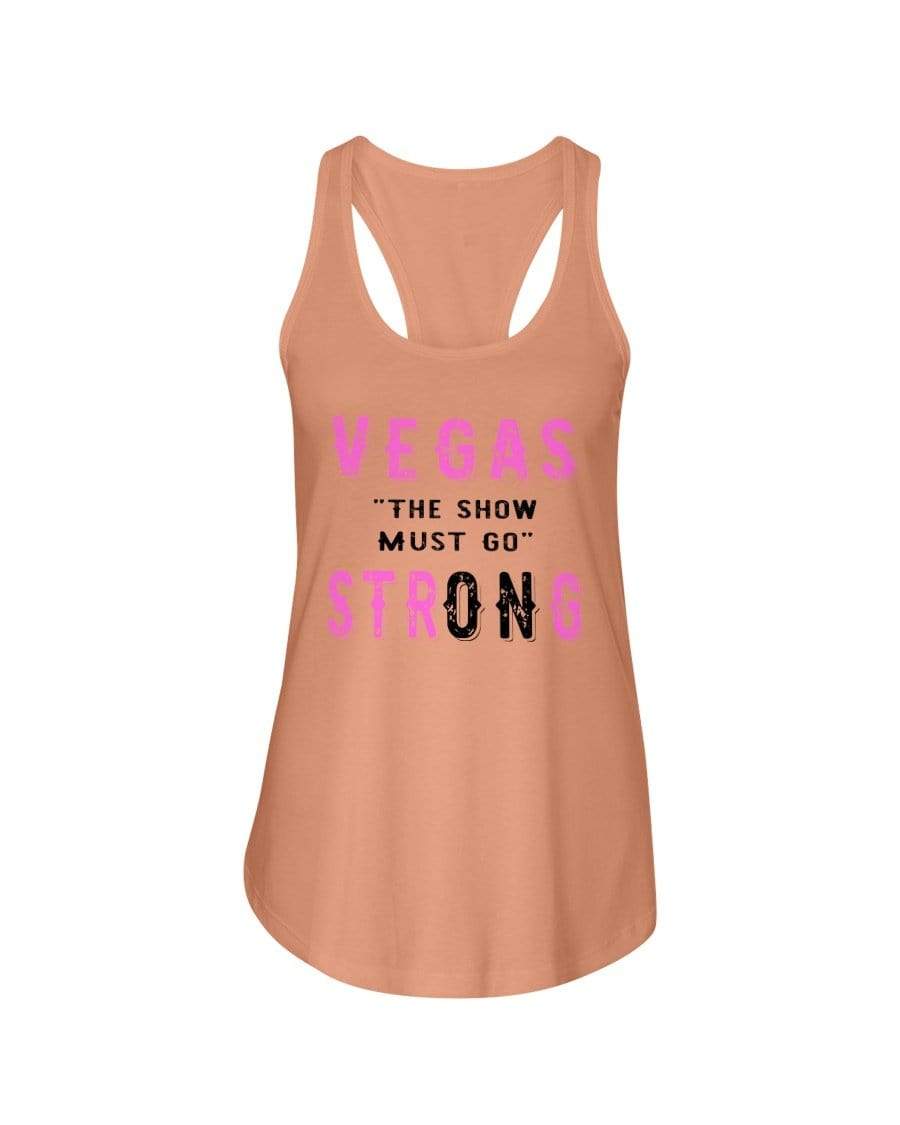 Shirts Light Orange / XS Winey Bitches Co "Vegas the show must go strONg" Ladies Racerback Tank-Pink lttrs WineyBitchesCo