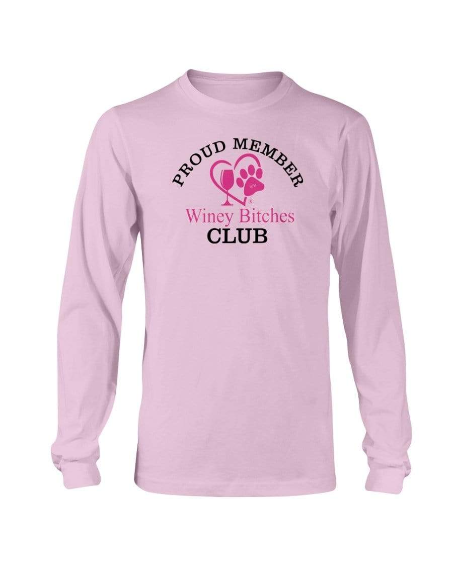 Shirts Light Pink / S Winey Bitches Club-Proud Member Long Sleeve T-Shirt WineyBitchesCo