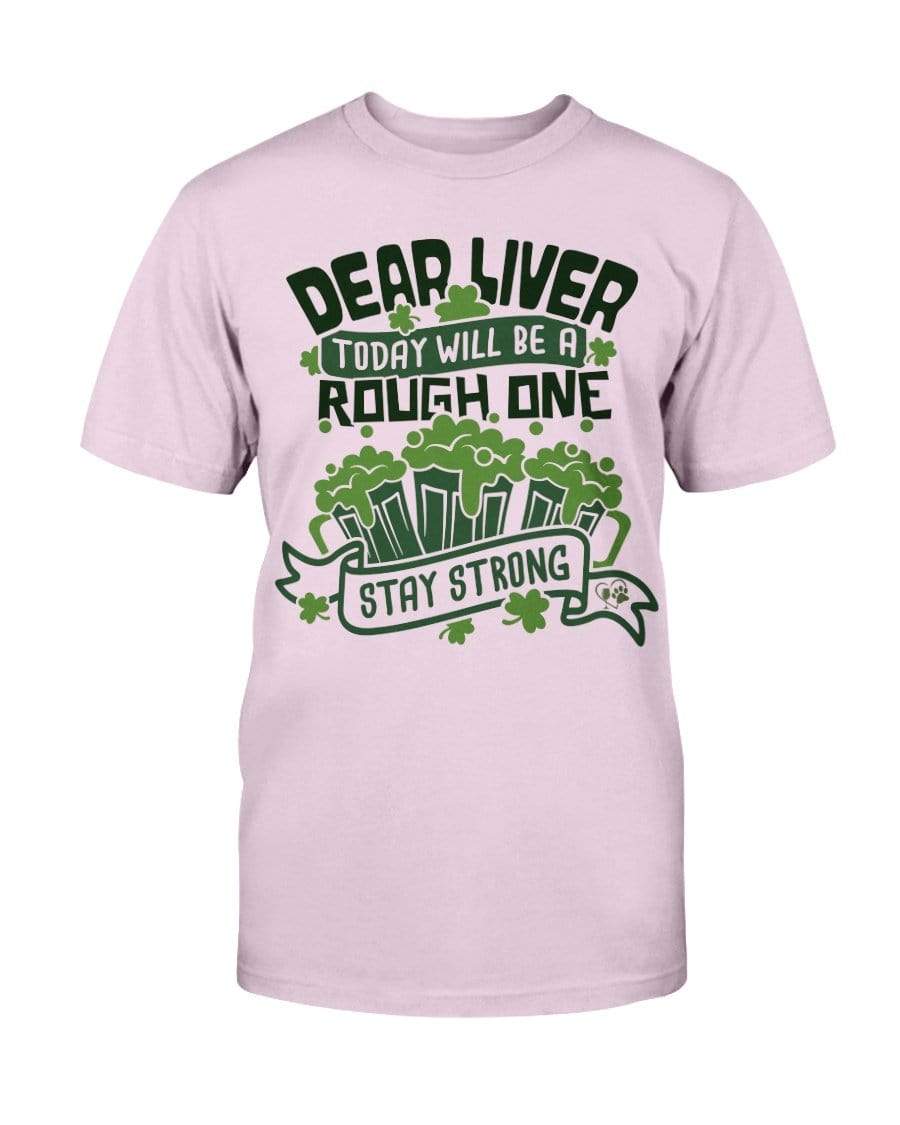 Shirts Light Pink / S Winey Bitches Co "Dear Liver Todays A Rough One, Stay Strong" Ultra Cotton T-Shirt WineyBitchesCo