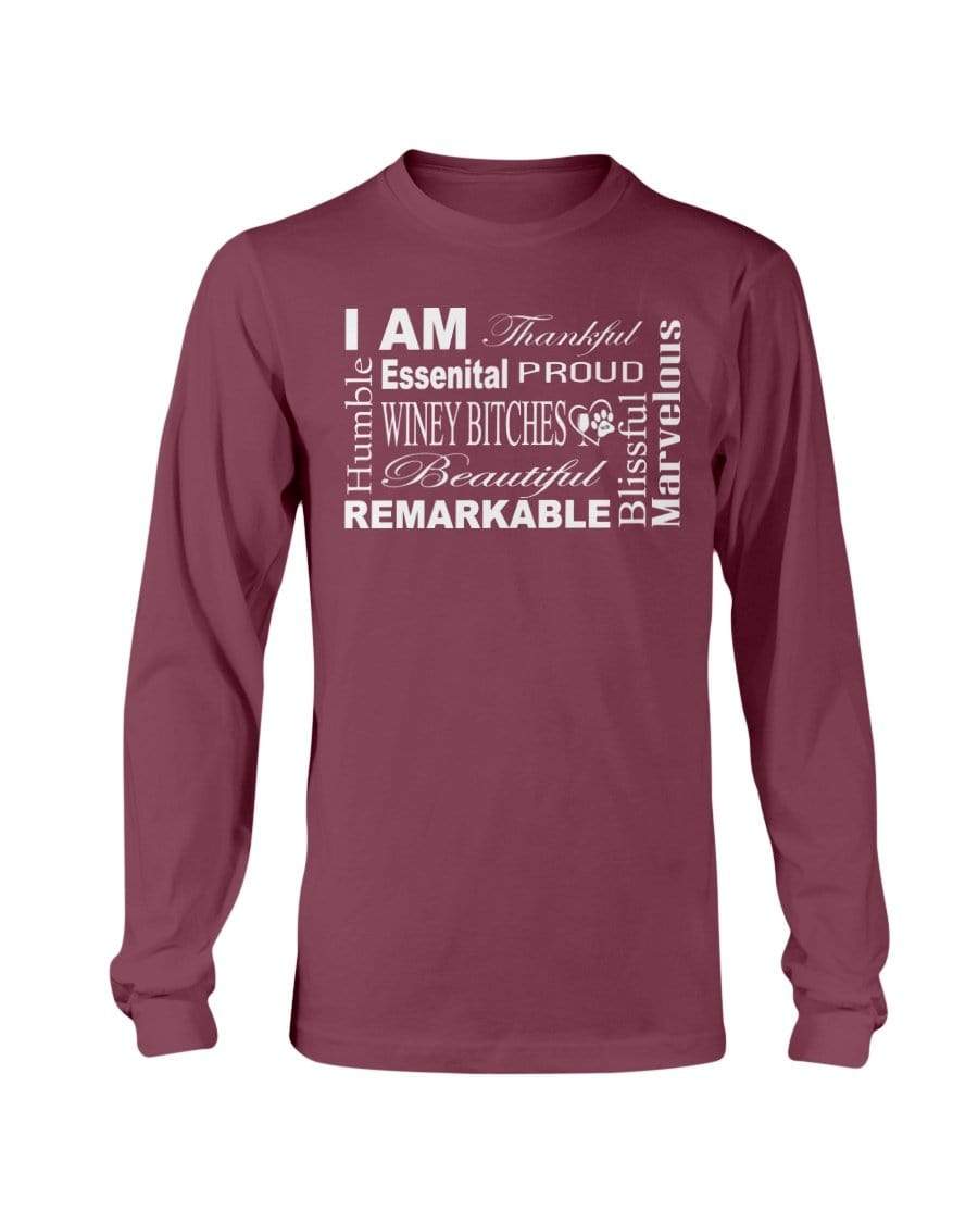 Shirts Maroon / S Winey Bitches Co "I Am Proud" White Lettering- Long Sleeve T-Shirt WineyBitchesCo