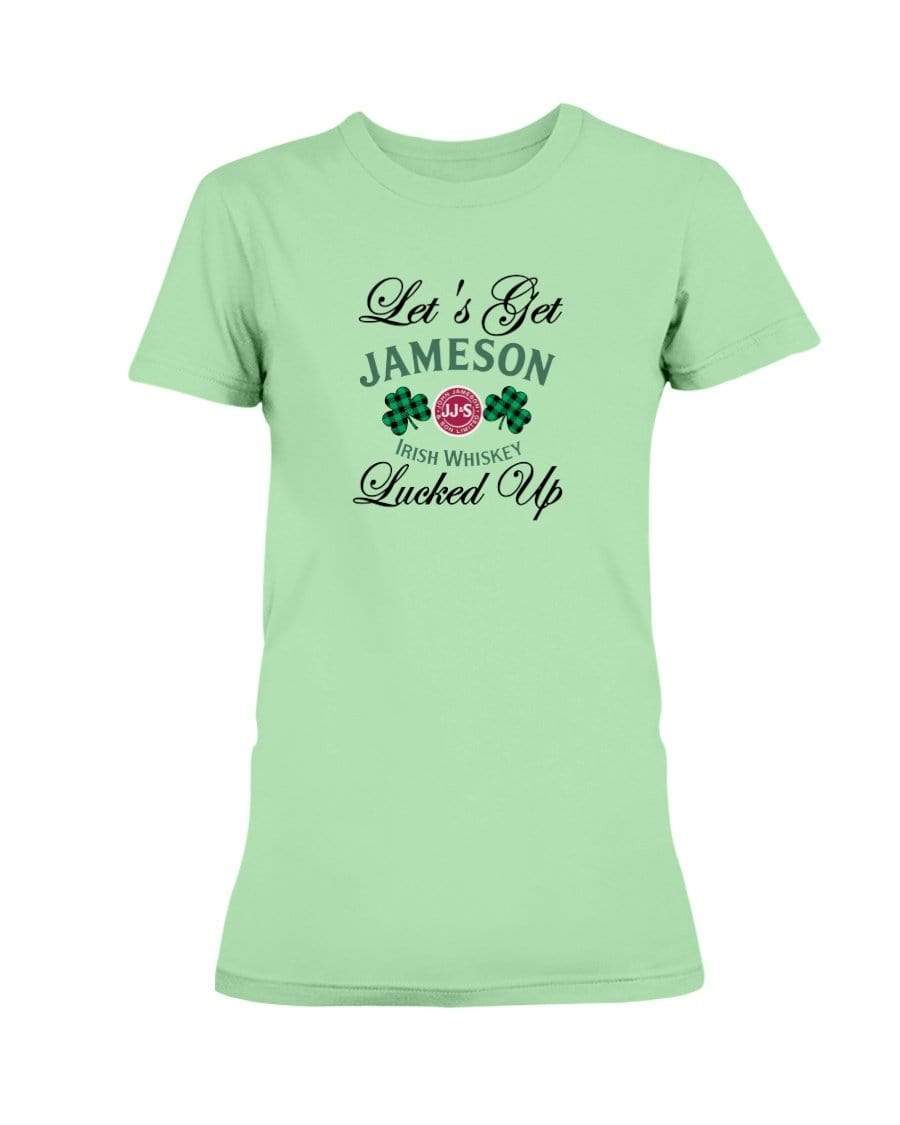 Shirts Mint Green / S Winey Bitches Co "Let's Get Lucked Up" Jameson Ladies Missy T-Shirt WineyBitchesCo