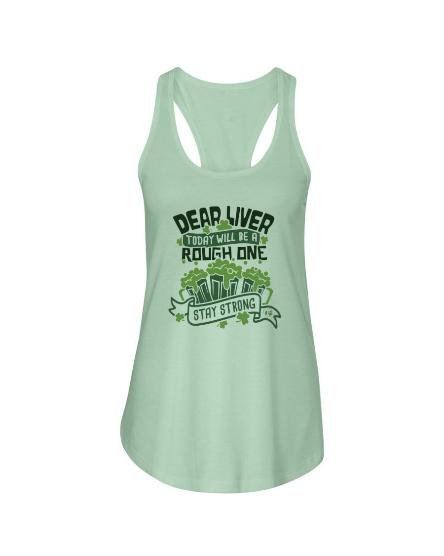 Shirts Mint / XS Winey Bitches Co "Dear Liver Todays A Rough One, Stay Strong" Ladies Racerback Tank* WineyBitchesCo