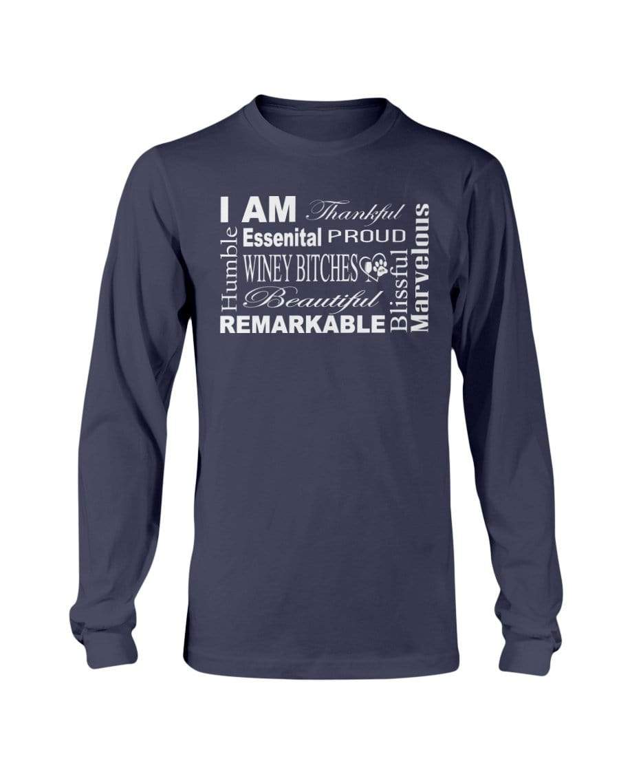 Shirts Navy / S Winey Bitches Co "I Am Essential" White Letters- Long Sleeve T-Shirt WineyBitchesCo