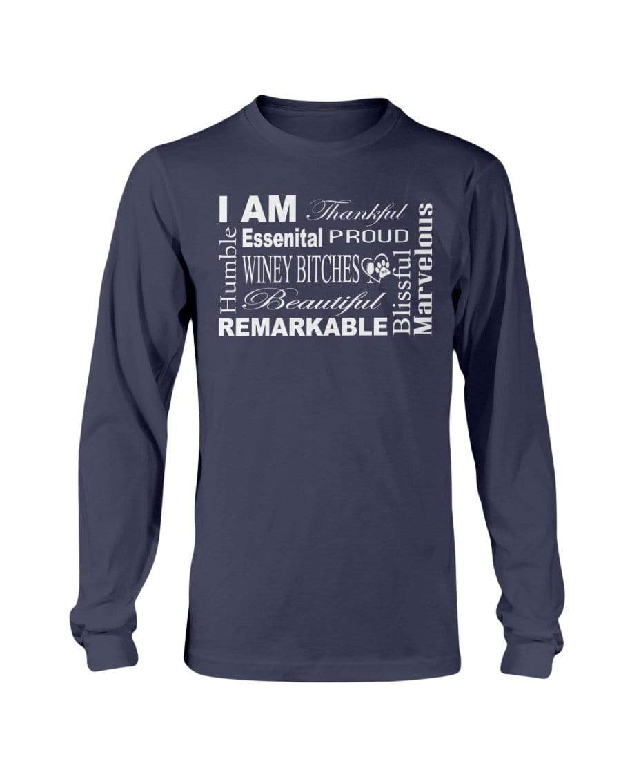 Shirts Navy / S Winey Bitches Co "I Am Proud" White Lettering- Long Sleeve T-Shirt WineyBitchesCo