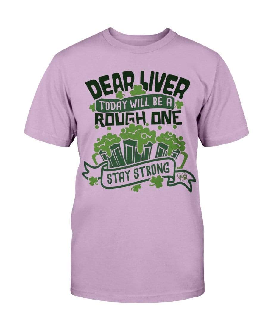 Shirts Orchid / S Winey Bitches Co "Dear Liver Todays A Rough One, Stay Strong" Ultra Cotton T-Shirt WineyBitchesCo