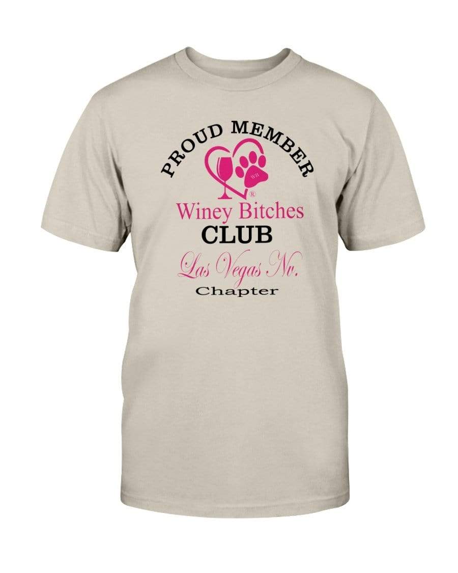 Shirts Sand / S Winey Bitches Club Proud Member- Las Vegas Nv Chapter Ultra Cotton T-Shirt WineyBitchesCo