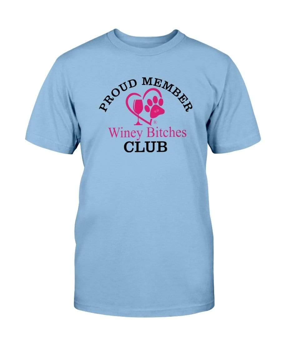 Shirts Sky / S Winey Bitches Club Proud Member- Ultra Cotton T-Shirt WineyBitchesCo