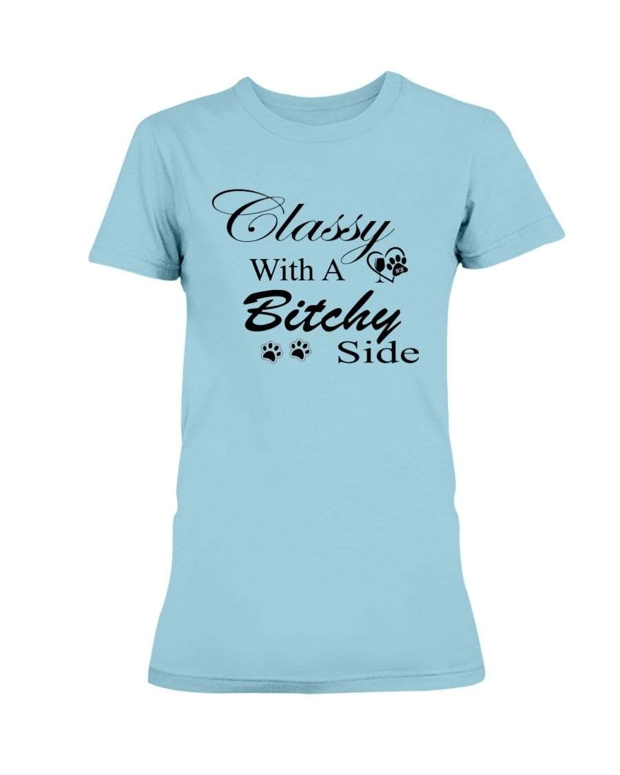 Shirts Sky / XS Winey Bitches Co "Classy with a Bitchy Side" White Letters Ultra Ladies T-Shirt WineyBitchesCo