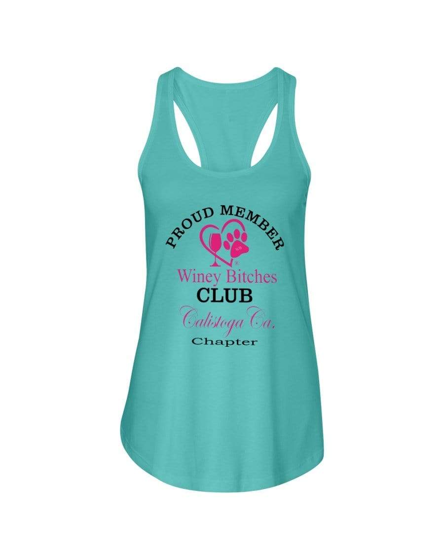 Shirts Tahiti Blue / XS Winey Bitches Club- Proud Member- Calistoga Ca Chapter - Ladies Racerback Tank WineyBitchesCo