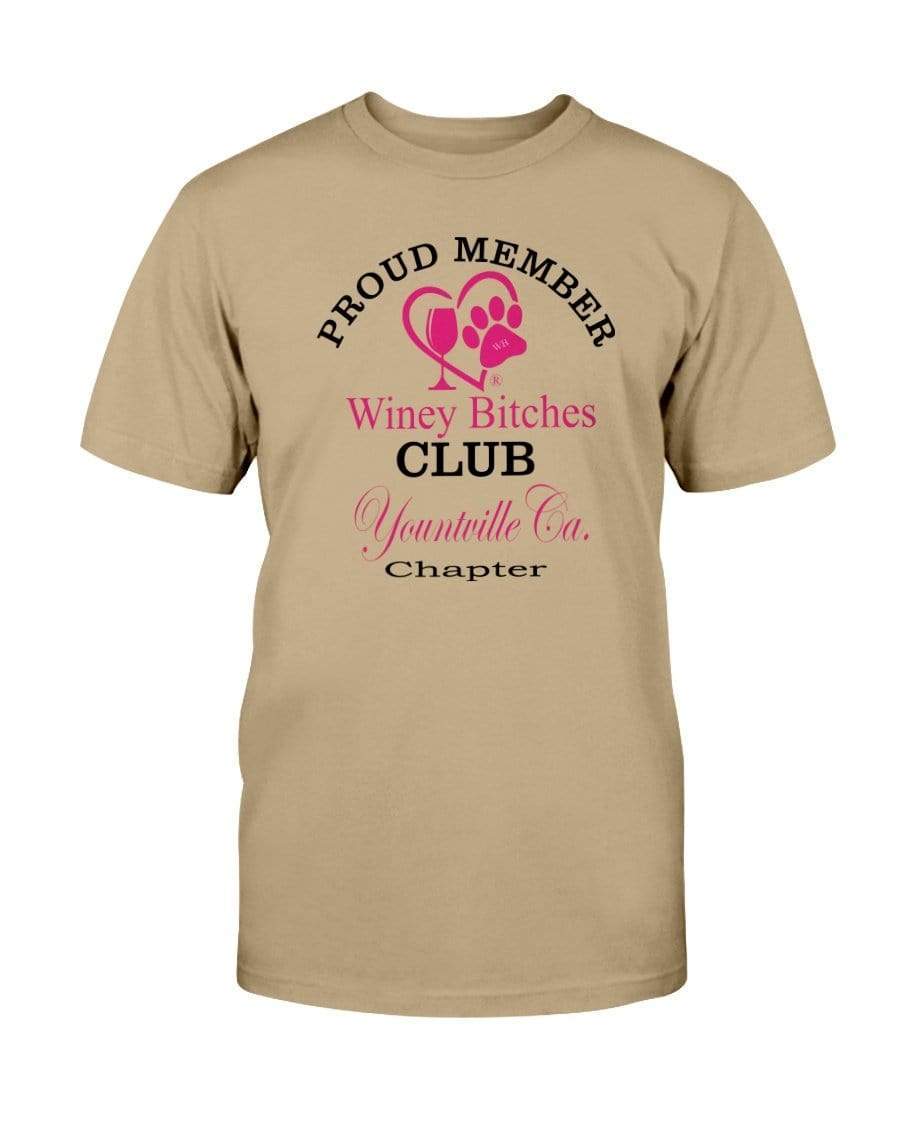 Shirts Tan / S Winey Bitches Club-Proud Member- Yountville Ca Chapter Ultra Cotton T-Shirt WineyBitchesCo