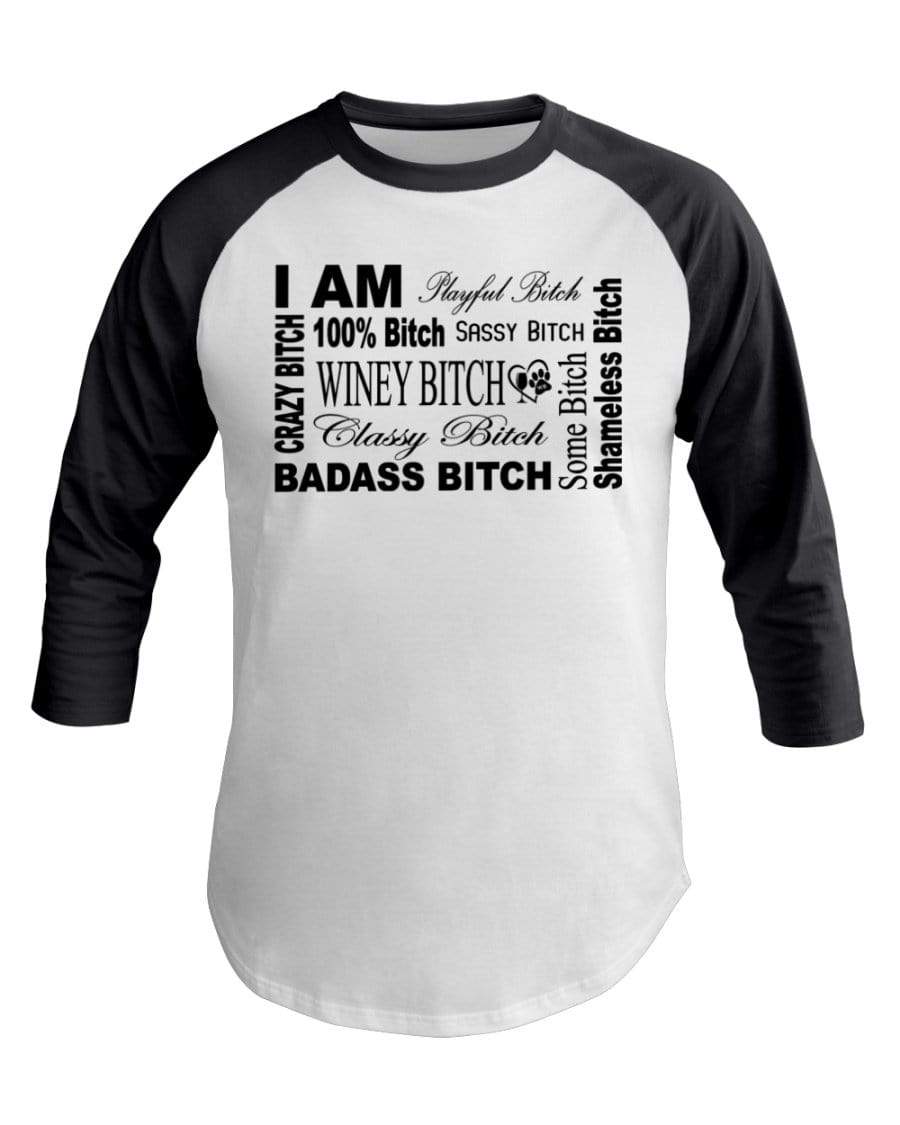 Shirts White/Asphalt / XS Winey Bitches Co "I Am Bitch"-Black Letters- 3/4 Sleeve Raglan Shirt WineyBitchesCo
