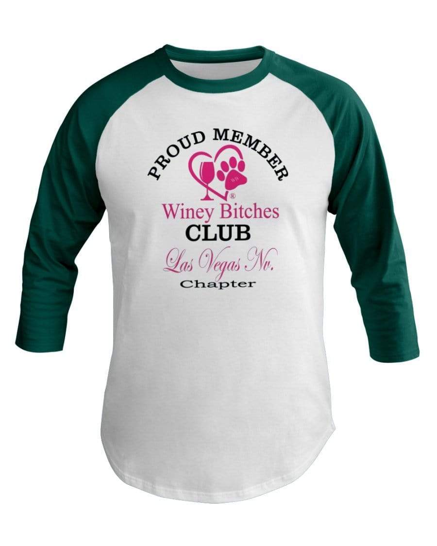 Shirts White/Evergreen / XS Winey Bitches Club-Proud Member- Las Vegas Nv Chapter 3/4 Sleeve Raglan Shirt WineyBitchesCo