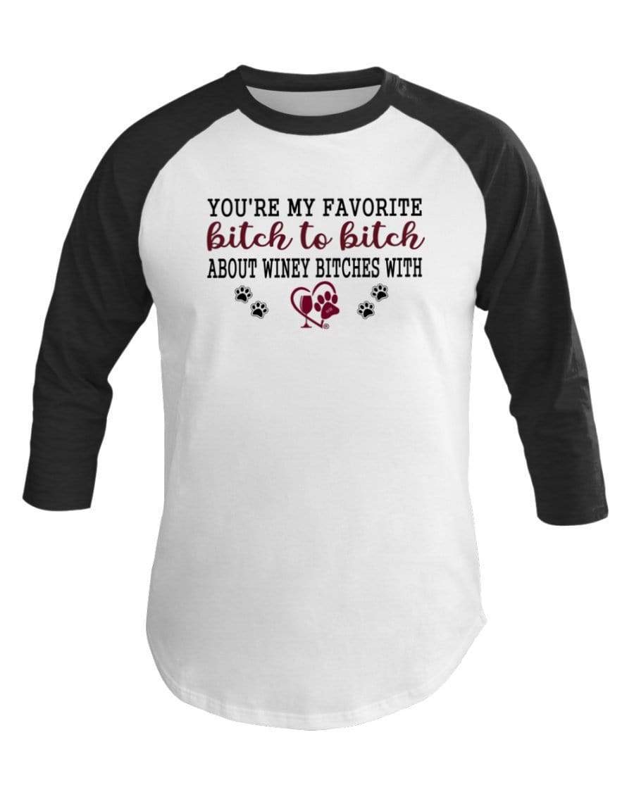 Shirts White/Hth Black / XS Winey Bitches Co Ultra "Favorite Bitch to Bitch" 3/4 Sleeve Raglan Shirt WineyBitchesCo
