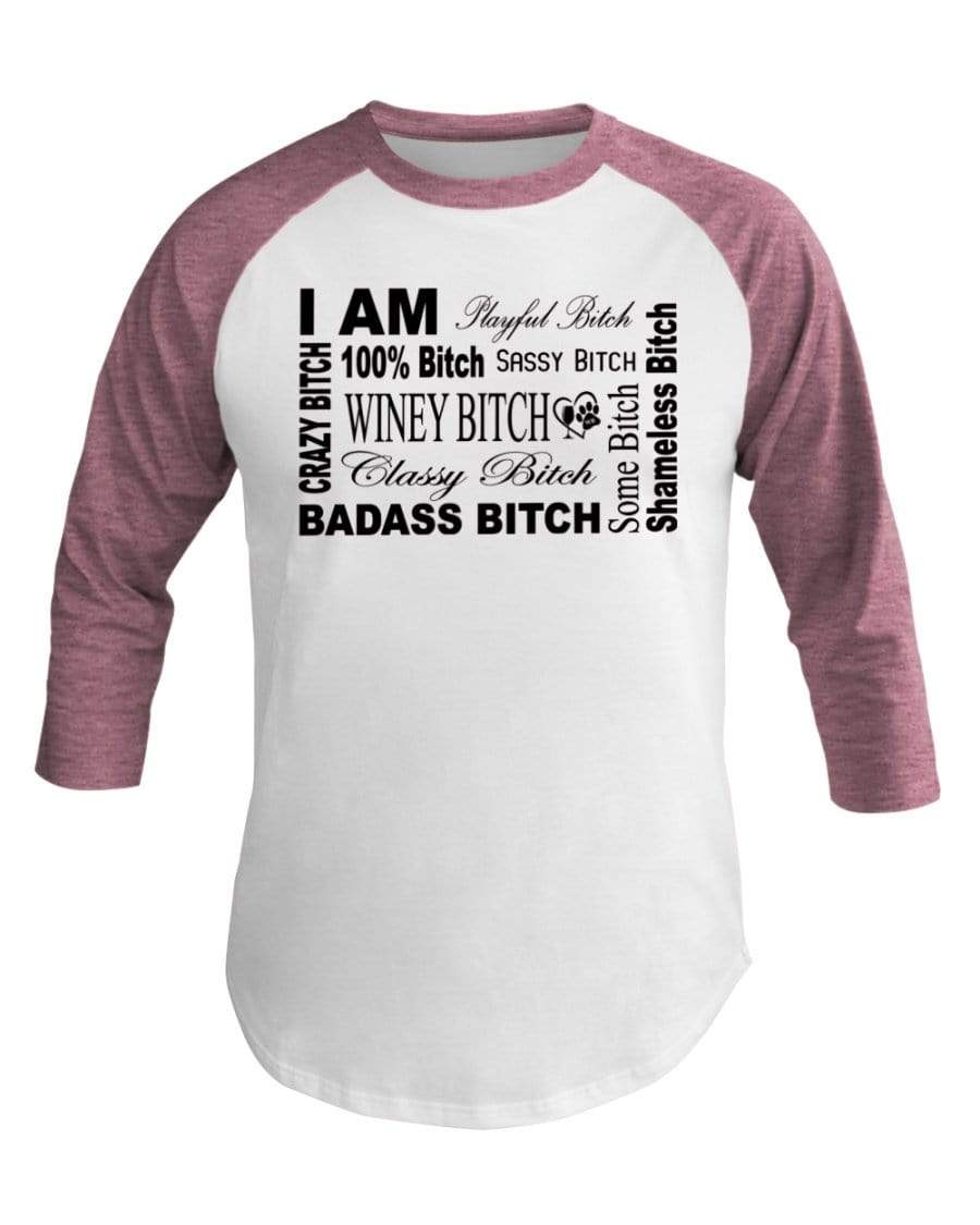 Shirts Wht/Neo Htr Pnk / XS Winey Bitches Co "I Am Bitch"-Black Letters- 3/4 Sleeve Raglan Shirt WineyBitchesCo