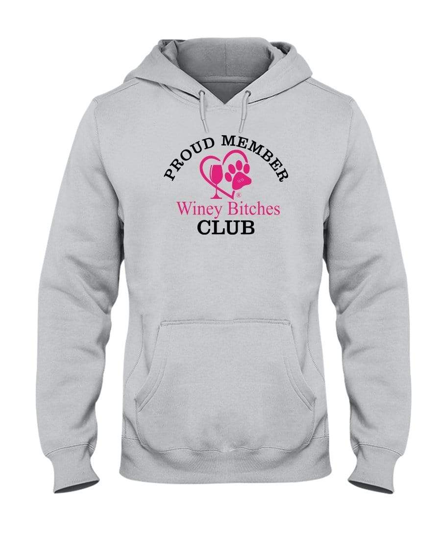 Sweatshirts Ash / S Winey Bitches Club-Proud Member 50/50 Hoodie WineyBitchesCo