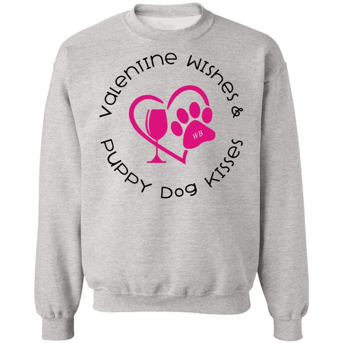 Sweatshirts Ash / S Winey Bitches Co Crewneck 'Valentine Wishes and Puppy Dog Kisses" (Heart) Pullover Sweatshirt 8 oz. WineyBitchesCo