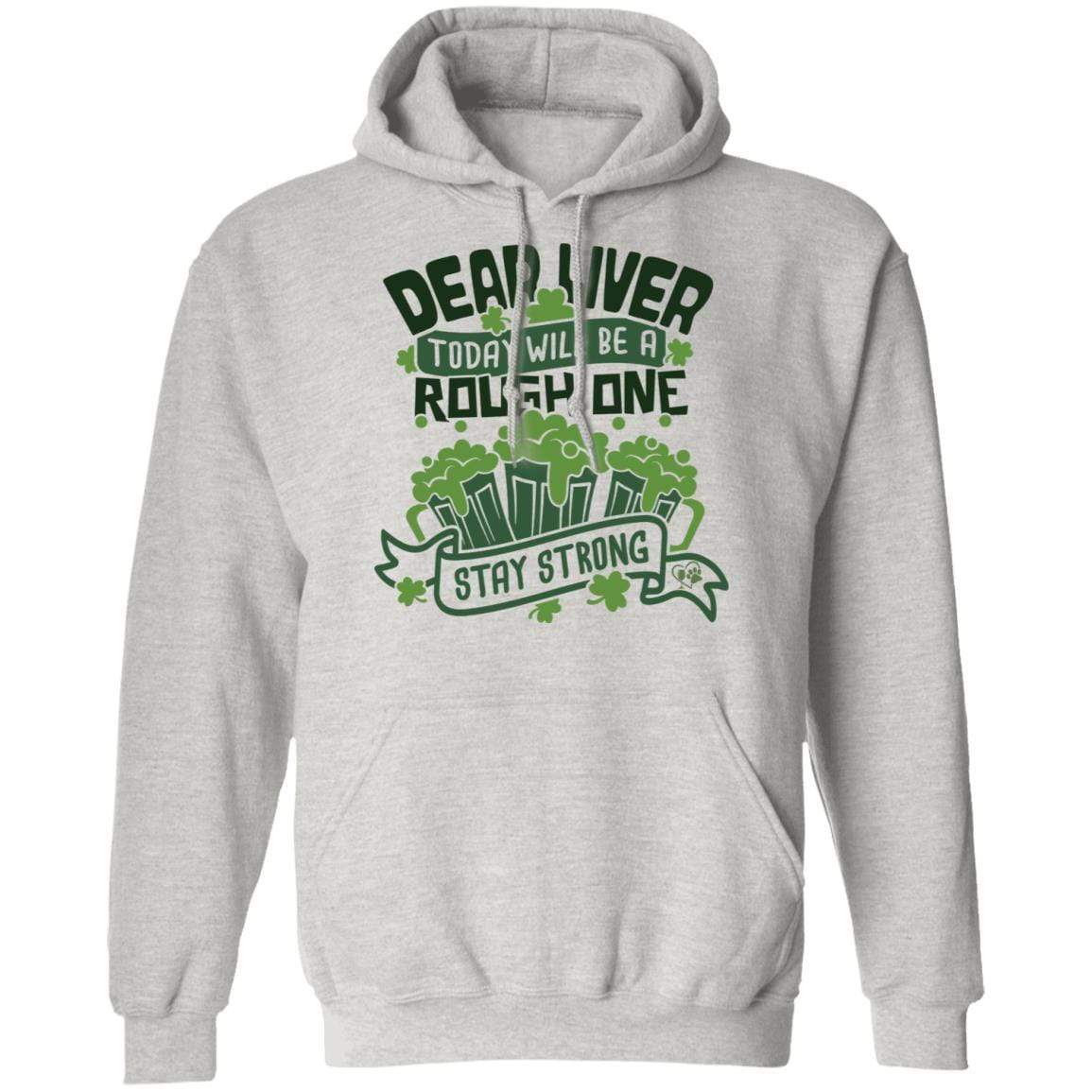 Sweatshirts Ash / S Winey Bitches Co "Dear Liver, Today will be a Rough One" Pullover Hoodie 8 oz. WineyBitchesCo