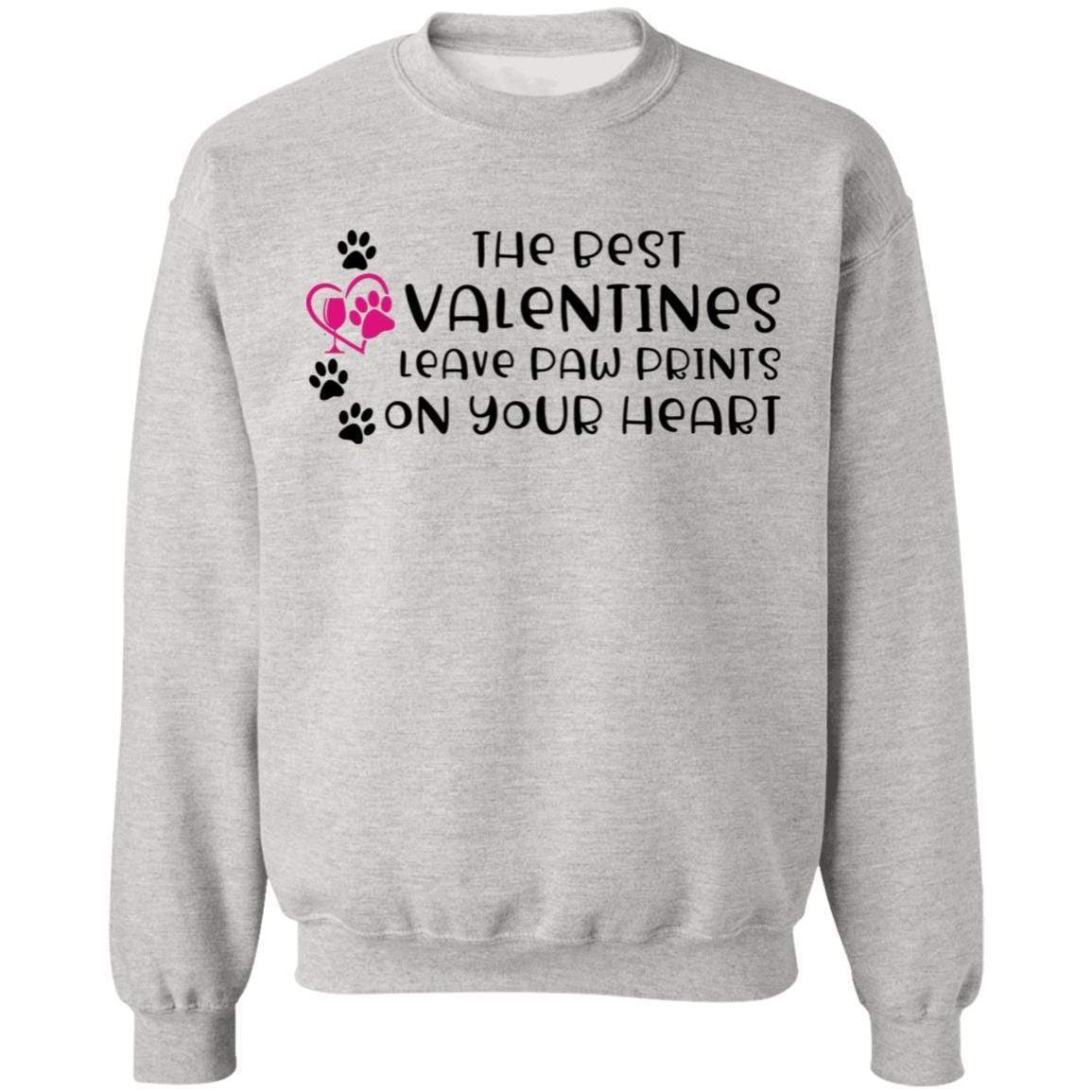 Sweatshirts Ash / S Winey Bitches Co "The Best Valentines Leave Paw Prints On Your Heart" Crewneck Pullover Sweatshirt 8 oz. WineyBitchesCo