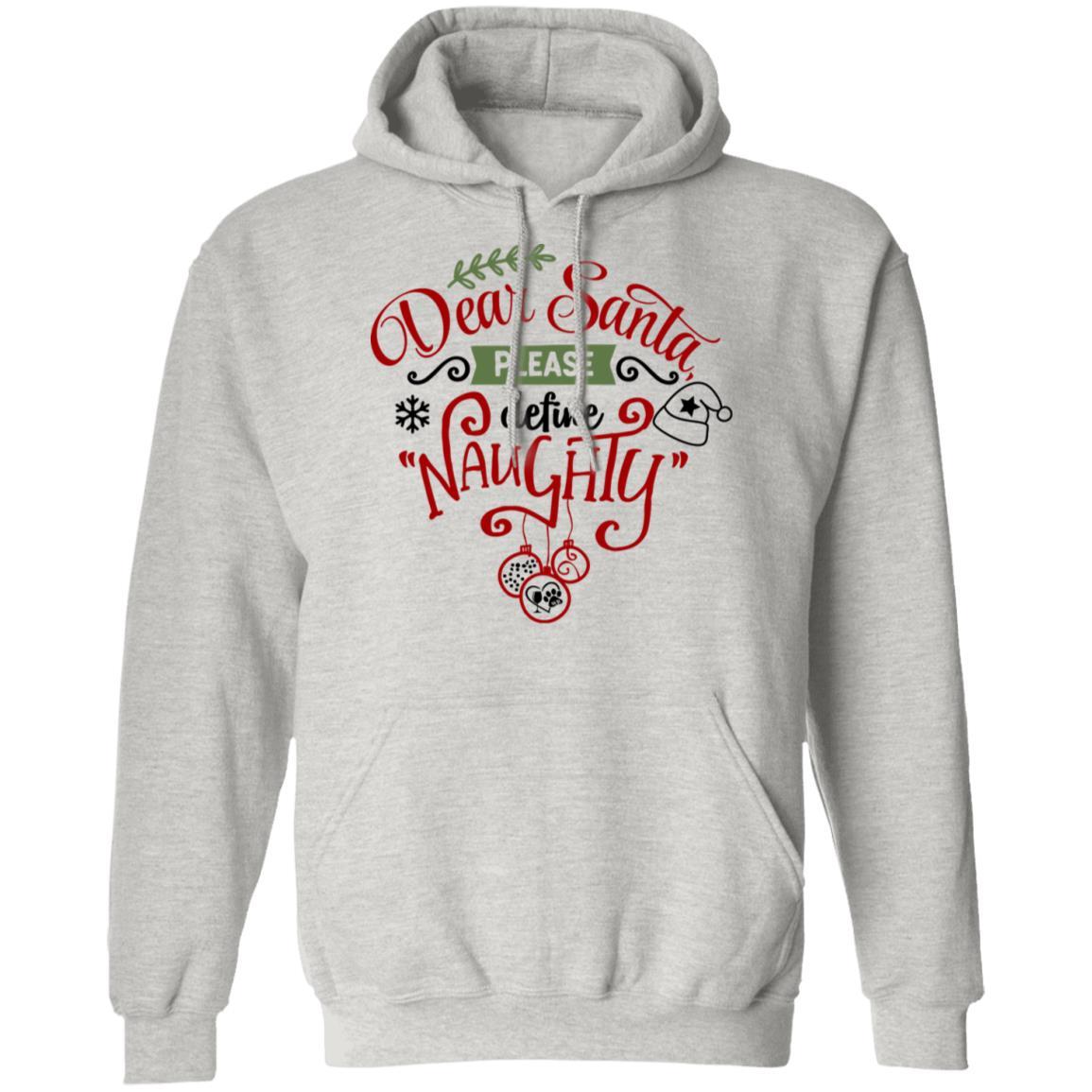 Sweatshirts Ash / S WineyBitches.Co "Dear Santa Please Define Naughty" Pullover Hoodie 8 oz. WineyBitchesCo