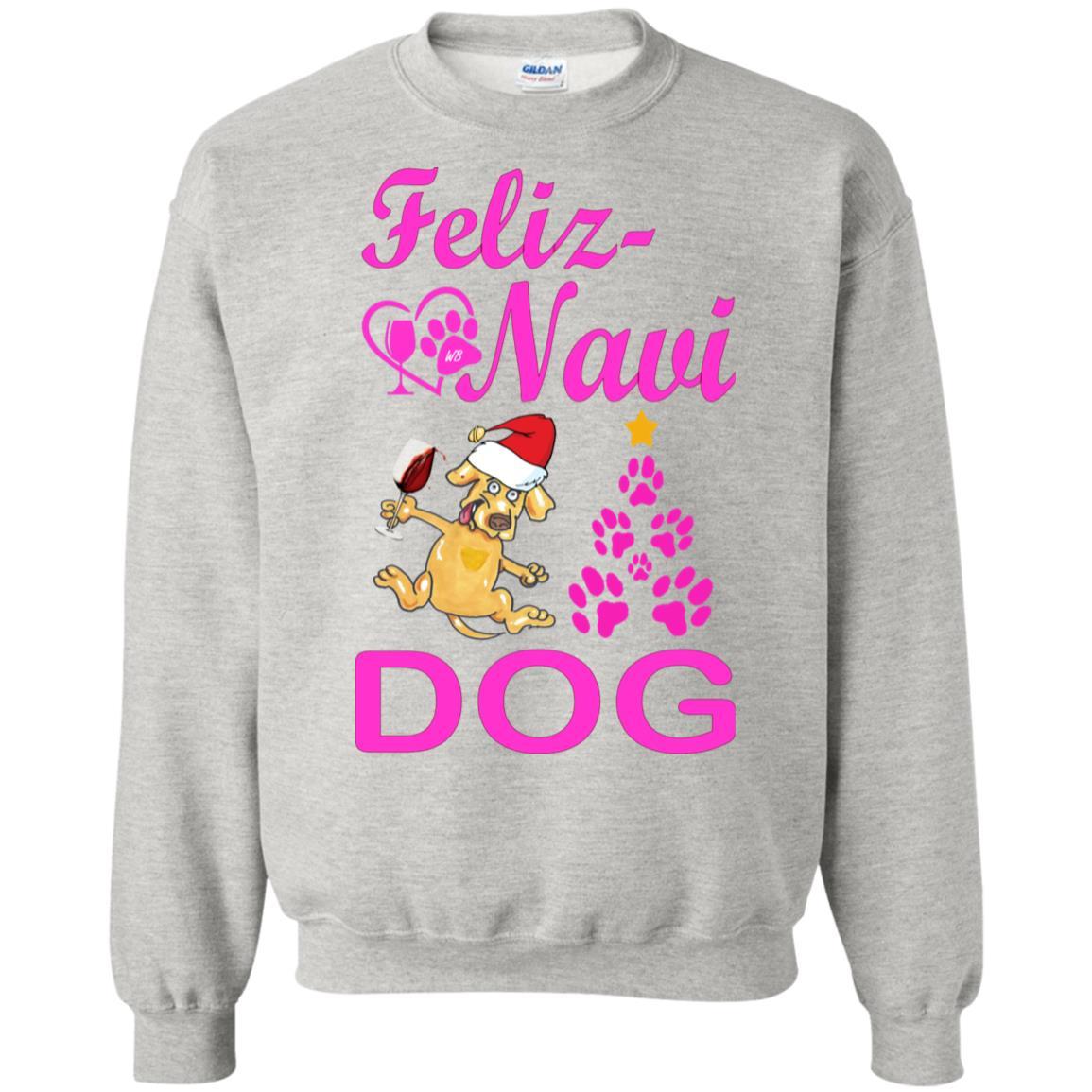 Sweatshirts Ash / S WineyBitches.co Feliz Navi Dog Crewneck Pullover Sweatshirt 8 oz.-pink WineyBitchesCo