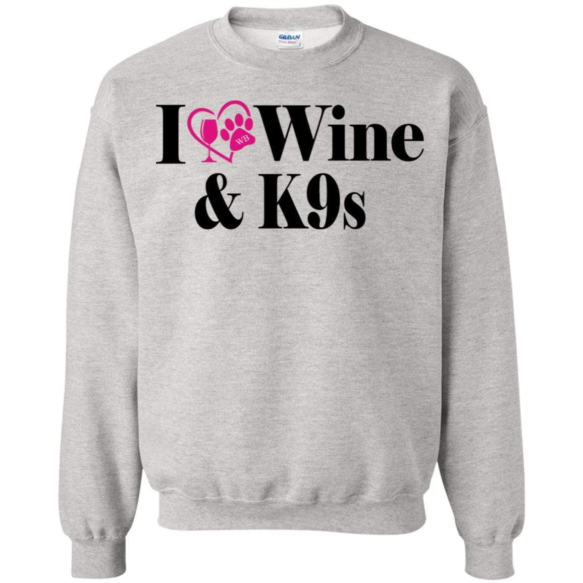 Sweatshirts Ash / S WineyBitches.Co "I Love Wine and K9s" Crewneck Pullover Sweatshirt 8 oz. WineyBitchesCo