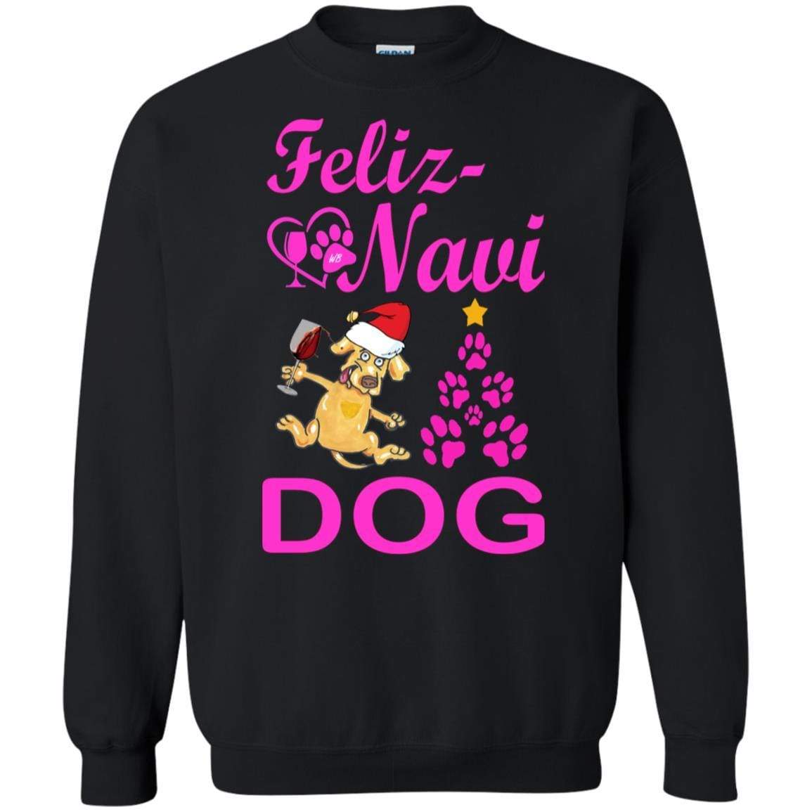 Sweatshirts Black / S WineyBitches.co Feliz Navi Dog Crewneck Pullover Sweatshirt 8 oz.-pink WineyBitchesCo
