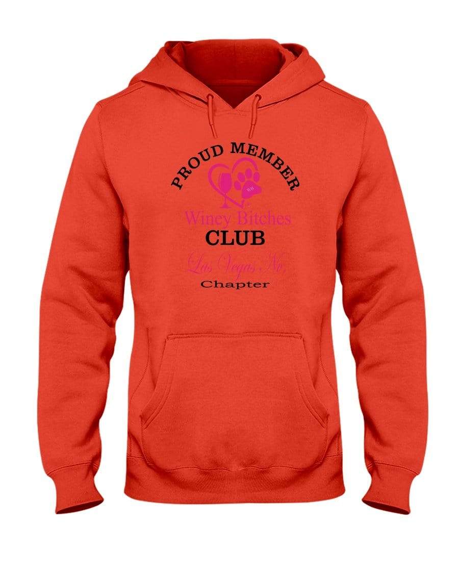 Sweatshirts Burnt Orange / S Winey Bitches Club-Proud Member-Las Vegas Nv Chapter 50/50 Hoodie WineyBitchesCo