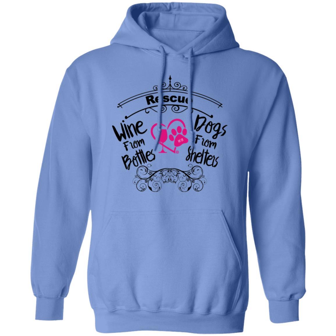 Sweatshirts Carolina Blue / S Winey Bitches Co "I Rescue Wine From Bottles & Dog From Shelters" Pullover Hoodie 8 oz. WineyBitchesCo