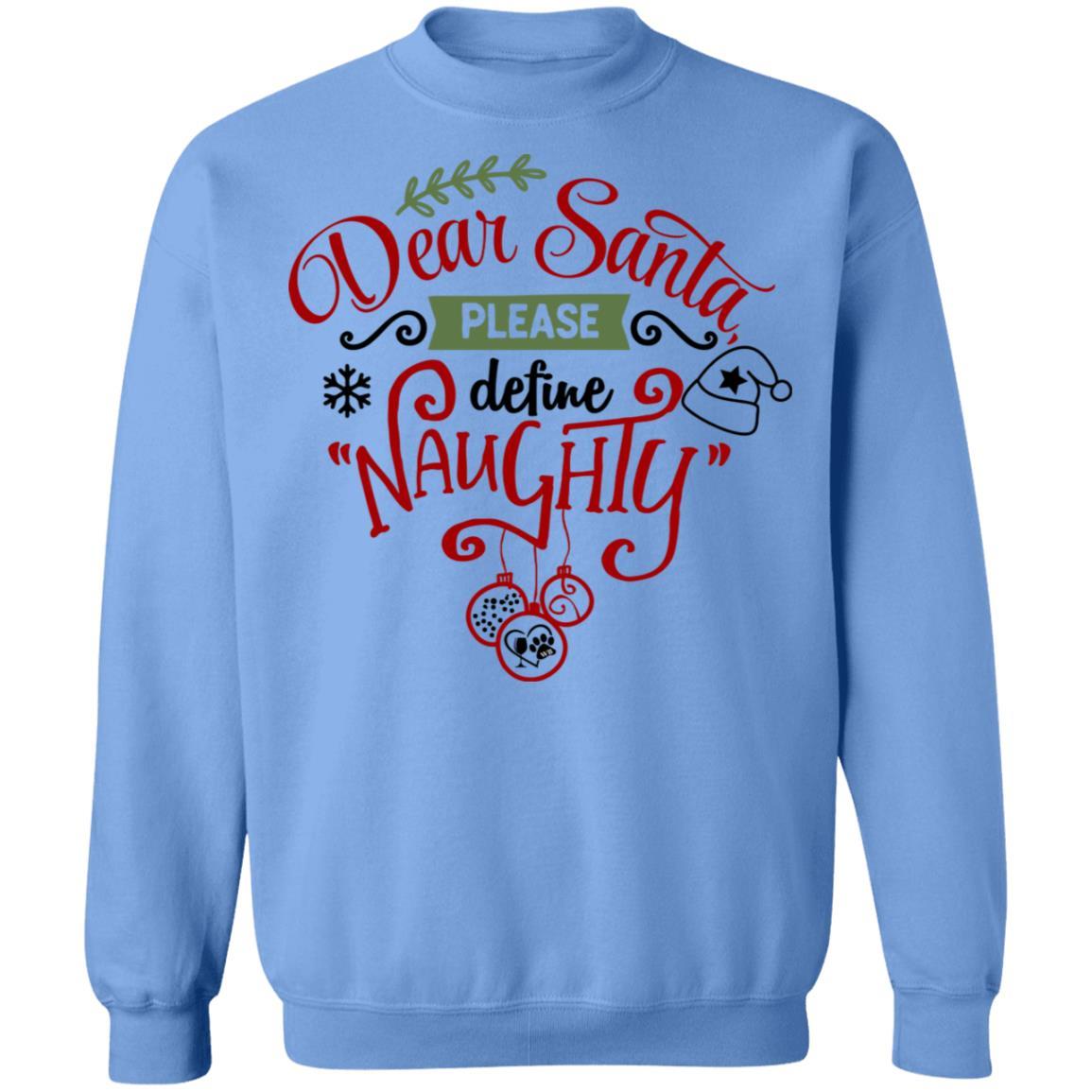 Sweatshirts Carolina Blue / S WineyBitches.Co "Dear Santa Please Define Naughty" Crewneck Pullover Sweatshirt 8 oz. WineyBitchesCo